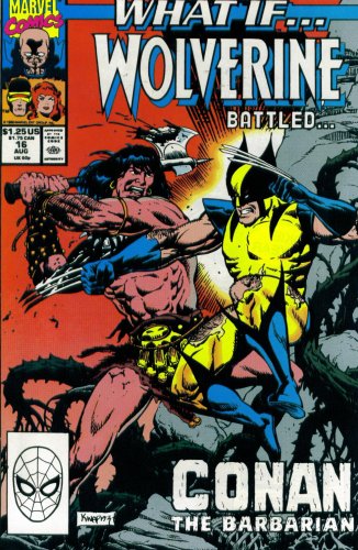 What If? Wolverine Battled Conan The Barbarian #16 (1990) image 0