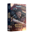 Aestred Thurga: Pyre of Faith by Danie Ware [Hardcover]