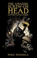 The Amazing Screw-On Head #1 (2002)