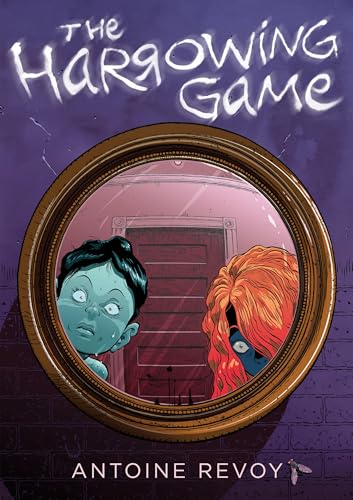The Harrowing Game by Antoine Revoy [Hardcover]