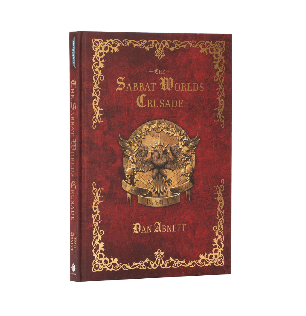 The Sabbat Worlds Crusade [Hardcover]