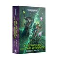 The Wicked And The Warped by Robert Rath [Hardcover]